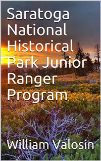 Saratoga National Historical Park Junior Ranger Program - William Valosin - E-Book