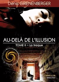 La Traque - Denis Grienenberger - E-Book