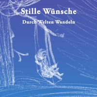 Stille Wünsche - Maximilian Schimanzik - Hörbuch