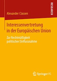 Interessenvertretung in der Europäischen Union - Alexander Classen - E-Book