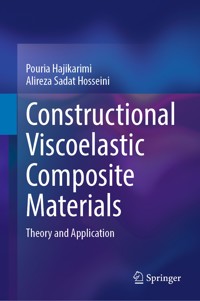 Constructional Viscoelastic Composite Materials - Pouria Hajikarimi - E-Book