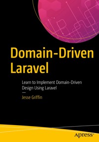 Domain-Driven Laravel - Jesse Griffin - E-Book