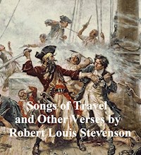 Songs of Travel - Robert Louis Stevenson - E-Book