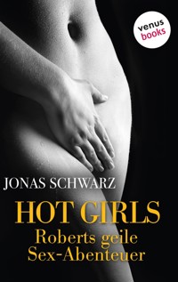 Hot Girls - Jonas Schwarz - E-Book