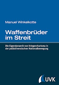 Waffenbrüder im Streit - Manuel Winkelkotte - E-Book