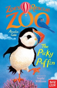 Zoe's Rescue Zoo: The Picky Puffin - Amelia Cobb - E-Book