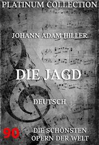 Die Jagd - Johann Adam Hiller - E-Book