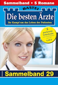 Die besten Ärzte - Sammelband 29 - Katrin Kastell - E-Book