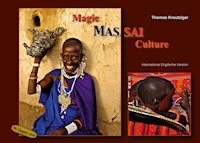 Magical Maasai Culture - Thomas Kreutziger - E-Book
