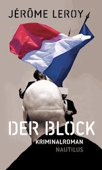 Der Block - Jérôme Leroy - E-Book