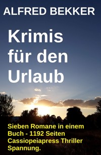 Krimis für den Urlaub - Alfred Bekker - E-Book