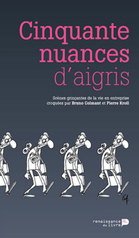 Cinquante nuances d'aigris - Bruno Colmant - E-Book