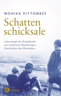 Schattenschicksale - Monika Dittombée - E-Book