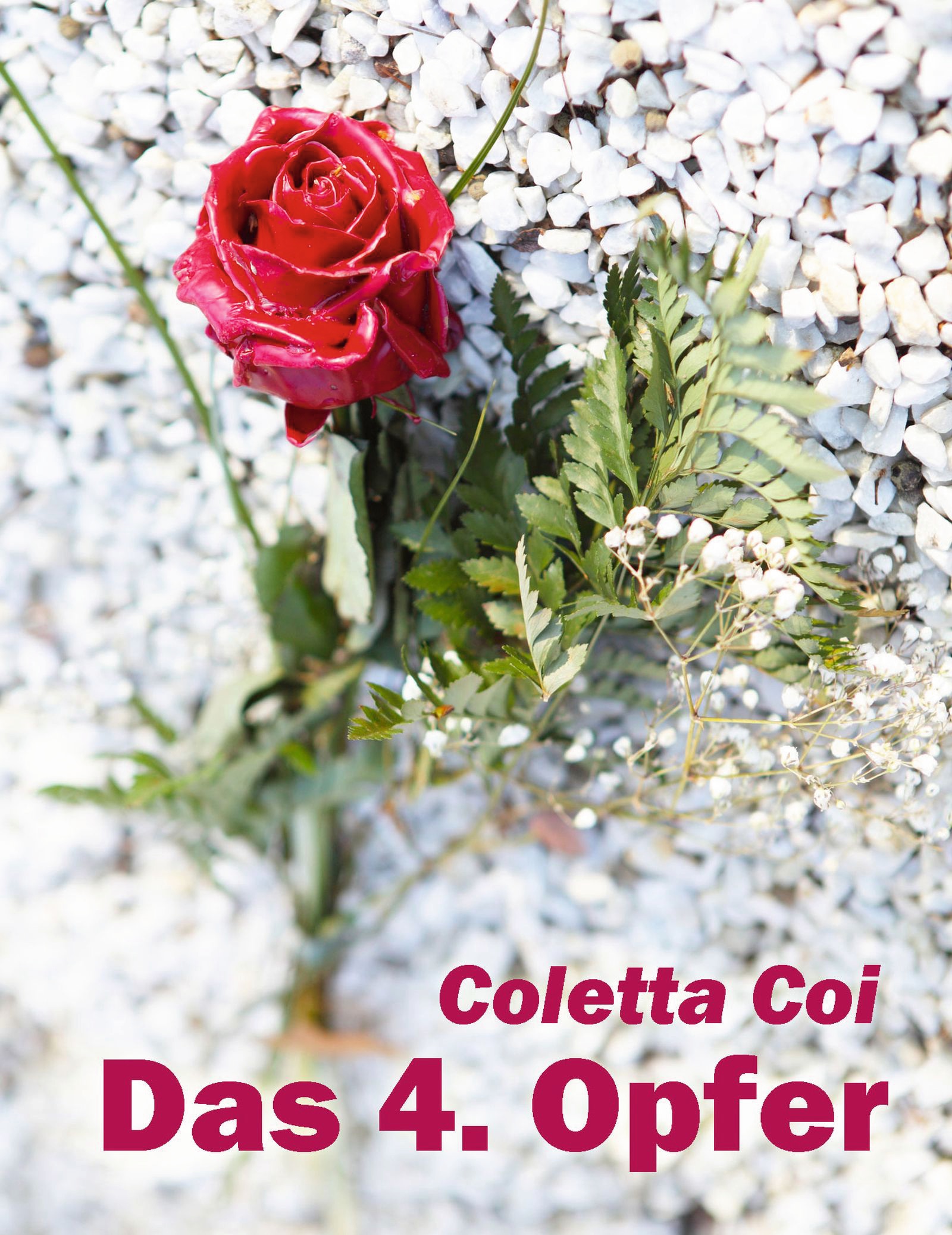 Das 4. Opfer - Coletta Coi - E-Book