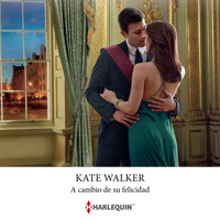 A cambio de su felicidad - KATE WALKER - Hörbuch