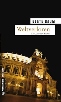 Weltverloren - Beate Baum - E-Book