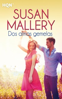 Dos almas gemelas - Susan Mallery - E-Book