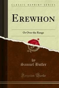 Erewhon - Butler Samuel - E-Book