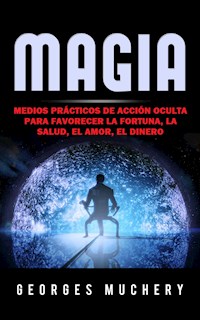 Magia (Traducido) - Georges Muchery - E-Book