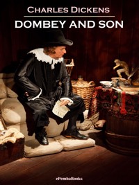 Dombey and Son (Annotated) - Charles Dickens. - E-Book