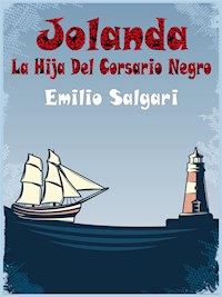 Jolanda La Hija Del Corsario Negro - Emilio Salgari - E-Book