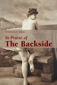 In praise of the backside - Hans-Jürgen Döpp - E-Book