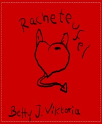Racheteufel - Betty J. Viktoria - E-Book