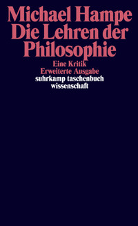 Die Lehren der Philosophie - Michael Hampe - E-Book