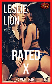 Rated X - Sammelband von Leslie Lion - Leslie Lion - E-Book