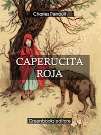 Caperucita Roja - Charles Perrault - E-Book
