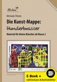 Die Kunstmappe: Hundertwasser - Michaela Thimm - E-Book