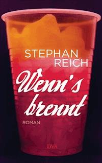 Wenn's brennt - Stephan Reich - E-Book