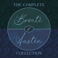 The Complete Brontë Sisters and Jane Austen Collection: 14 Novels, Short Stories, Letters, & Poetry - Jane Austen. - Hörbuch