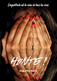 Honte - Philippe Frot - E-Book