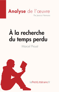 A la recherche du temps perdu de Marcel Proust (Fiche de lecture) - Jessica Hermans - E-Book