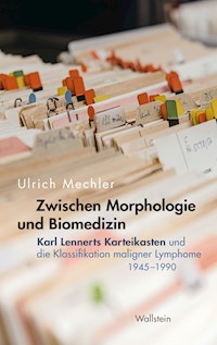 Zwischen Morphologie und Biomedizin - Ulrich Mechler - E-Book
