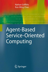 Agent-Based Service-Oriented Computing -  - E-Book