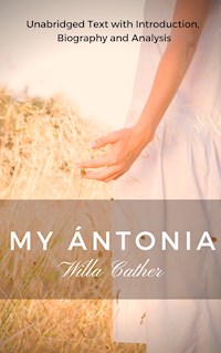 Willa Cather My Antonia - Willa Cather - E-Book
