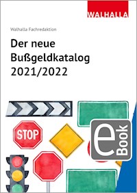 Der neue Bußgeldkatalog 2021/2022 - Walhalla Fachredaktion - E-Book
