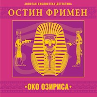 Око Озириса - Остин Фримен - Hörbuch
