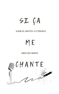 Si ça me chante - Angélique Maurin - E-Book