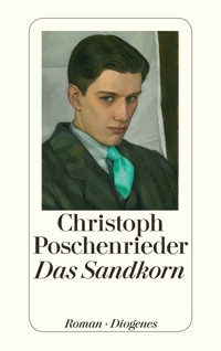 Das Sandkorn - Christoph Poschenrieder - E-Book
