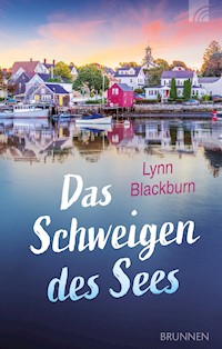Das Schweigen des Sees - Lynn Blackburn - E-Book