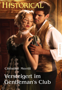 Versteigert im Gentleman's Club - Christine Merrill - E-Book