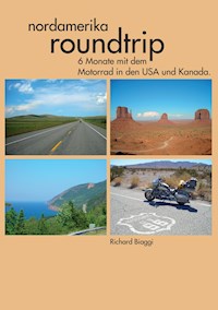 Nordamerika Roundtrip - Richard Biaggi - E-Book