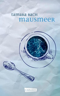 Mausmeer - Tamara Bach - E-Book