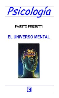 El Universo Mental - Fausto Presutti - E-Book
