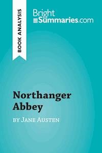 Northanger Abbey by Jane Austen (Book Analysis) - Bright Summaries - E-Book