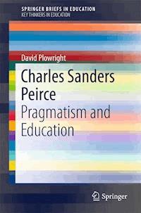Charles Sanders Peirce - David Plowright - E-Book