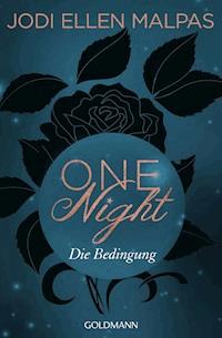 One Night - Die Bedingung - Jodi Ellen Malpas - E-Book